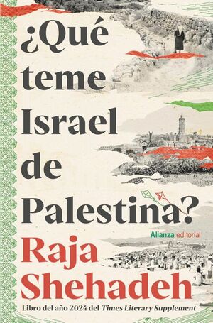 QUÉ TEME ISRAEL DE PALESTINA