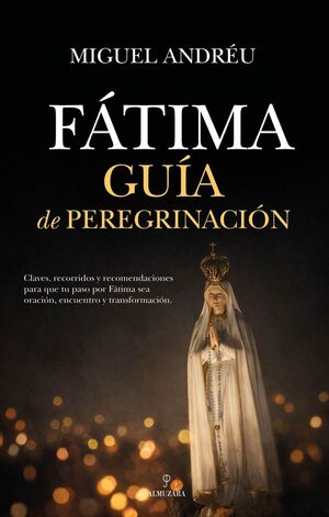 FÁTIMA.GUÍA DE PEREGRINACIÓN