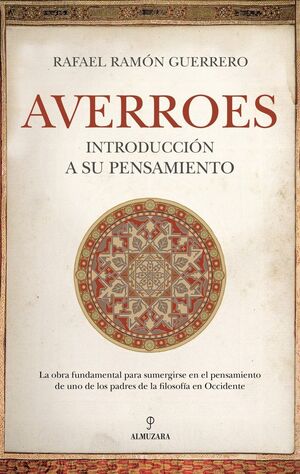AVERROES INTRODUCCIÓN A SU PENSAMIENTO
