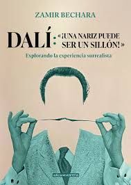 DALÍ UNA NARIZ PUEDE SER UN SILLÓN