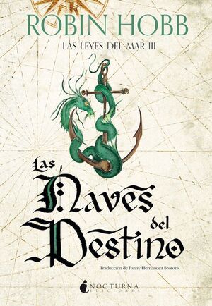 LAS NAVES DEL DESTINO LAS LEYES DEL MAR III