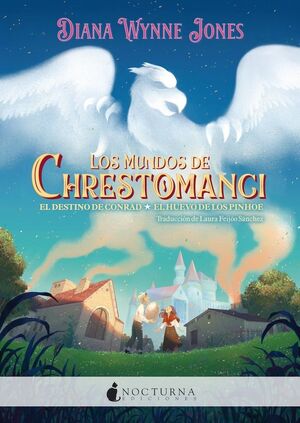 LOS MUNDOS DE CHRESTOMANCI EL DESTINO DE CONRAD / EL HUEVO DE LOS PINHOE