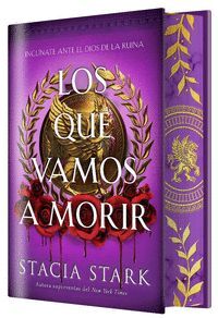 LOS QUE VAMOS A MORIR EDICIÓN ESPECIAL CANTOS TINTADOS