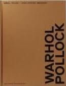 WARHOL, POLLOCK Y OTROS ESPACIOS AMERICANOS (TAPA DURA)