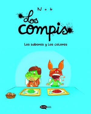 LOS COMPIS 2 LOS SABORES Y LOS COLORES