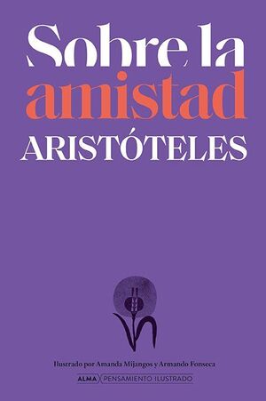 SOBRE LA AMISTAD SEGÚN ARISTÓTELES