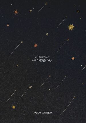 EL RUIDO DE LAS ESTRELLAS