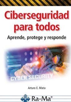 CIBERSEGURIDAD PARA TODOS