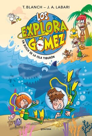 LOS EXPLORAGÓMEZ 3 EN BUSCA DE LA ISLA TIBURÓN