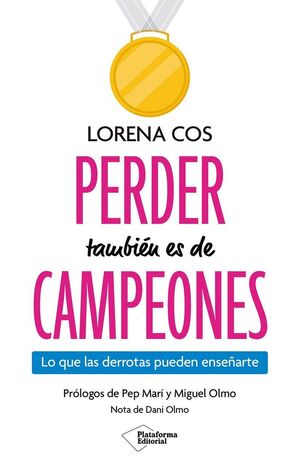 PERDER TAMBIÉN ES DE CAMPEONES