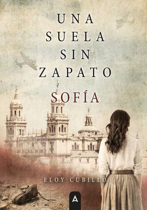 UNA SUELA SIN ZAPATO SOFÍA