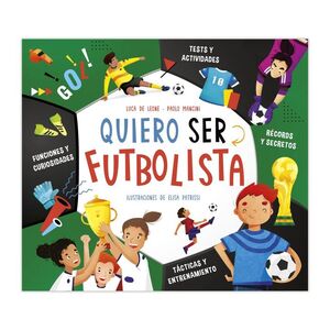 QUIERO SER FUTBOLISTA