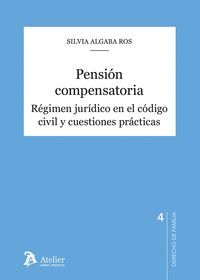 ENSION COMPENSATORIA REGIMEN JURIDICO EN EL CODIGO CIVIL Y