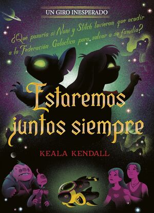 ESTAREMOS JUNTOS SIEMPRE UN GIRO INESPERADO