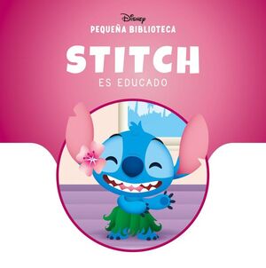STITCH ES EDUCADO PEQUEÑA BIBLIOTECA DISNEY