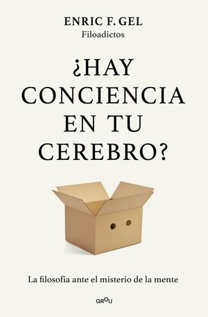 HAY CONCIENCIA EN TU CEREBRO