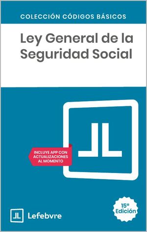 LEY GENERAL DE LA SEGURIDAD SOCIAL 2026