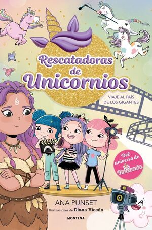 RESCATADORAS DE UNICORNIOS 10 VIAJE AL PAÍS DE LOS GIGANTES