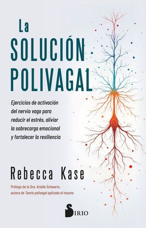 LA SOLUCIÓN POLIVAGAL