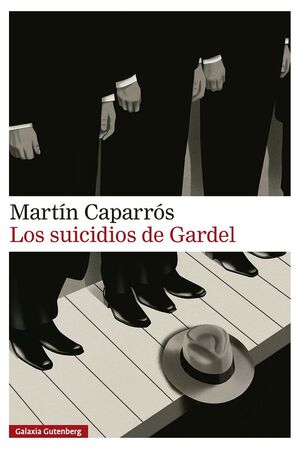 LOS SUICIDIOS DE GARDEL