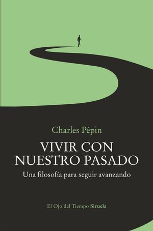 VIVIR CON NUESTRO PASADO