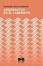 ARGONAUTAS EN EL LABERINTO