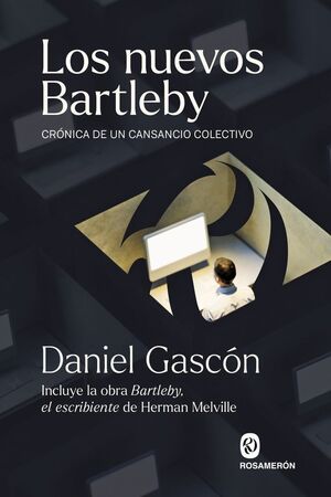 LOS NUEVOS BARTLEBY