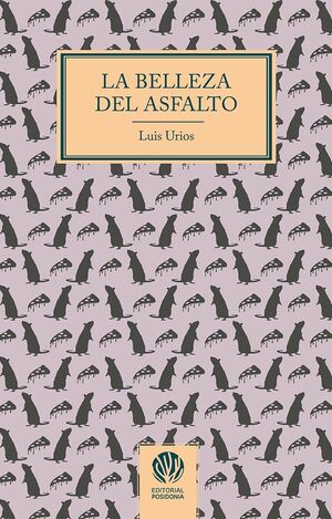 LA BELLEZA DEL ASFALTO