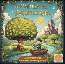 EL CAPITÁN DEL JARDÍN DE ORO TAPA BLANDA