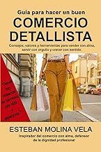 GUÍA PARA HACER UN BUEN COMERCIO DETALLISTA