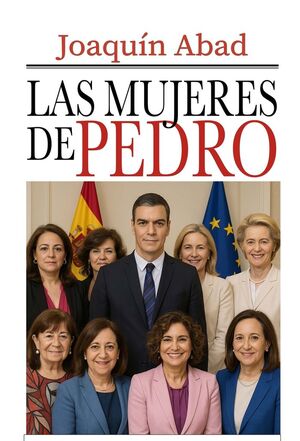 LAS MUJERES DE PEDRO