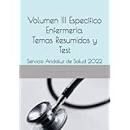 VOLUMEN II ESPECIFICO ENFERMERIA TEMAS RESUMIDOS Y TEST