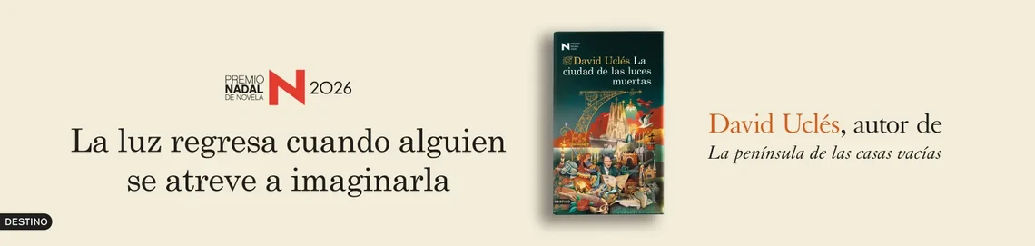 LA CIUDAD DE LAS LUCES MUERTAS PREMIO NADAL 2026 DAVID UCLÉS