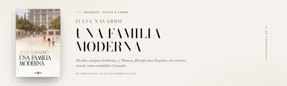 UNA FAMILIA MODERNA - JULIA NAVARRO