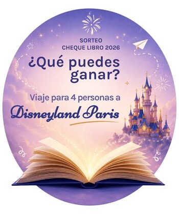 ¡TU CHEQUE-LIBRO TE LLEVA A DISNEYLAND PARIS!